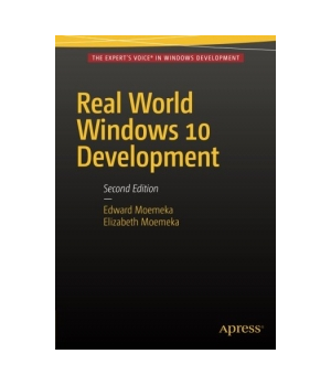 Real World Windows 10 Development, 2nd Edition