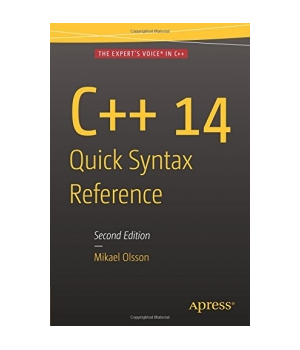 C++ 14 Quick Syntax Reference, 2nd Edition