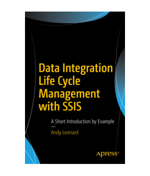 Data Integration Life Cycle Management with SSIS