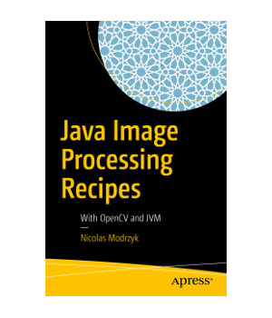 Java Image Processing Recipes