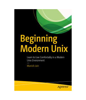 Beginning Modern Unix