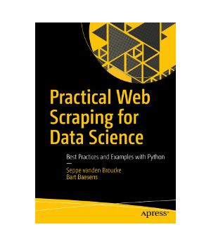 Practical Web Scraping for Data Science