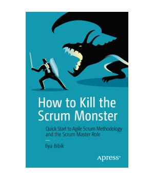 How to Kill the Scrum Monster