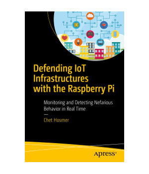 Defending IoT Infrastructures with the Raspberry Pi