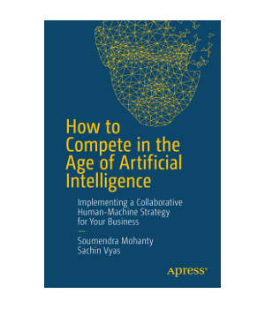 How to Compete in the Age of Artificial Intelligence