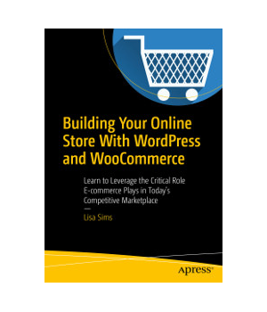 Building Your Online Store With WordPress and WooCommerce