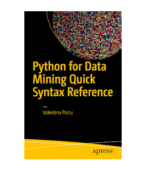 Python for Data Mining Quick Syntax Reference