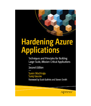 Hardening Azure Applications, 2nd Edition