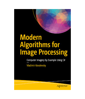 Modern Algorithms for Image Processing