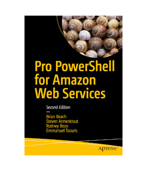 Pro PowerShell for Amazon Web Services, 2nd Edition