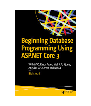 Beginning Database Programming Using ASP.NET Core 3