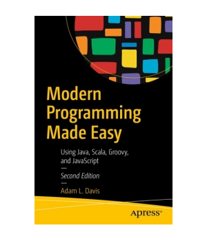 Modern Programming Made Easy, 2nd Edition