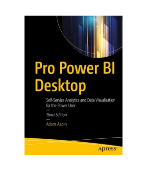Pro Power BI Desktop, 3rd Edition