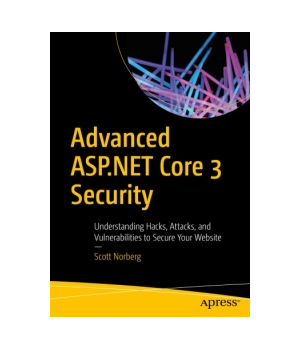 Advanced ASP.NET Core 3 Security