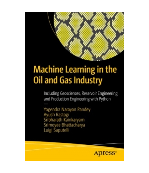 Machine Learning in the Oil and Gas Industry