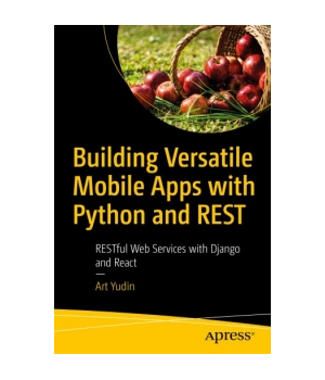 Building Versatile Mobile Apps with Python and REST