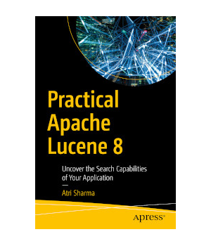 Practical Apache Lucene 8
