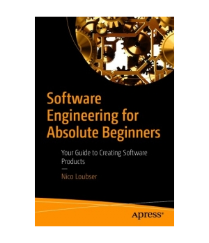 Software Engineering for Absolute Beginners