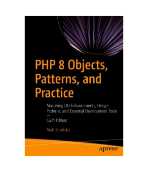 PHP 8 Objects, Patterns, and Practice