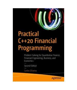 Practical C++20 Financial Programming, 2nd Edition