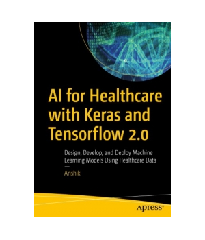 AI for Healthcare with Keras and Tensorflow 2.0