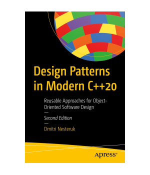 Design Patterns in Modern C++20, 2nd Edition