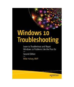 Windows 10 Troubleshooting, 2nd Edition