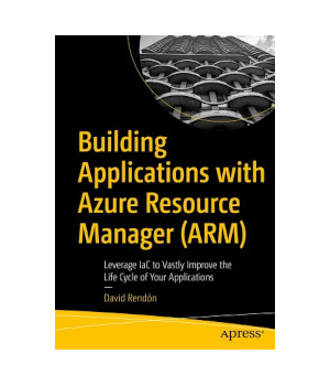 Building Applications with Azure Resource Manager (ARM)