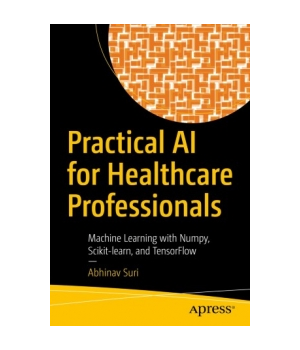 Practical AI for Healthcare Professionals