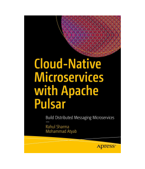 Cloud-Native Microservices with Apache Pulsar