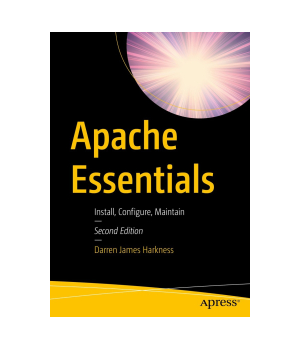 Apache Essentials, 2nd Edition
