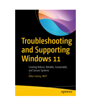 Troubleshooting and Supporting Windows 11