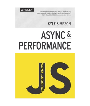 You Don't Know JS: Async & Performance