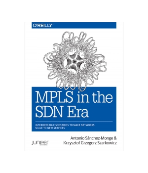 MPLS in the SDN Era