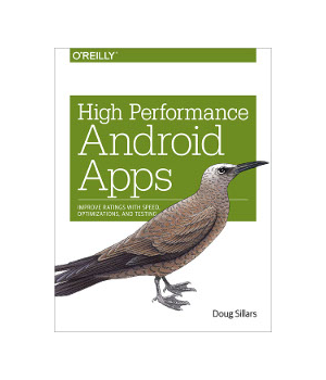 High Performance Android Apps