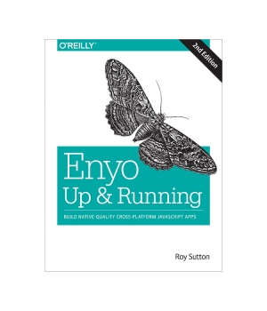 Enyo: Up and Running, 2nd Edition