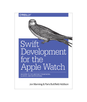 Swift Development for the Apple Watch