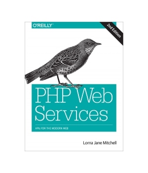 PHP Web Services, 2nd Edition
