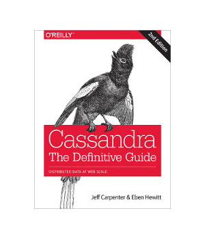 Cassandra: The Definitive Guide, 2nd Edition