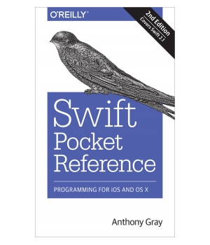 Swift Pocket Reference, 2nd Edition