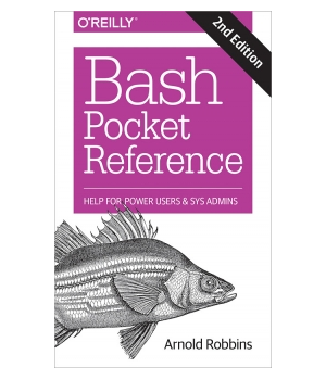 Bash Pocket Reference, 2nd Edition