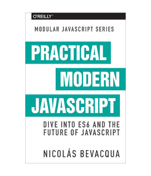 Practical Modern JavaScript