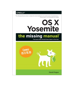 OS X Yosemite: The Missing Manual