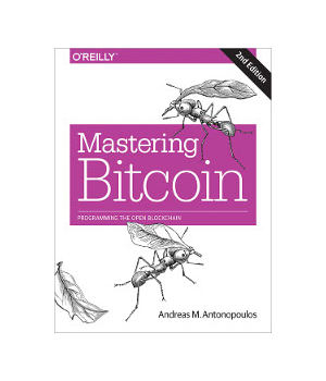 Mastering Bitcoin, 2nd Edition