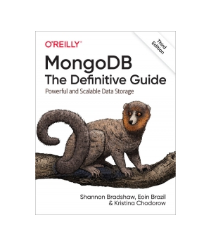 MongoDB: The Definitive Guide, 3rd Edition