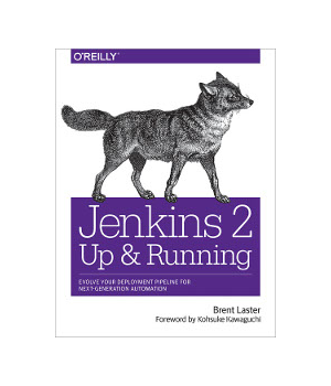 Jenkins 2: Up and Running