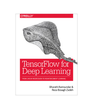 TensorFlow for Deep Learning