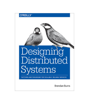 Designing Distributed Systems