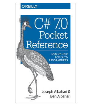 C# 7.0 Pocket Reference