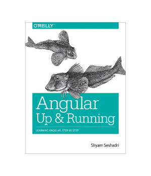 Angular: Up and Running